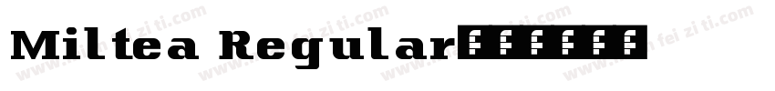 Miltea Regular字体转换